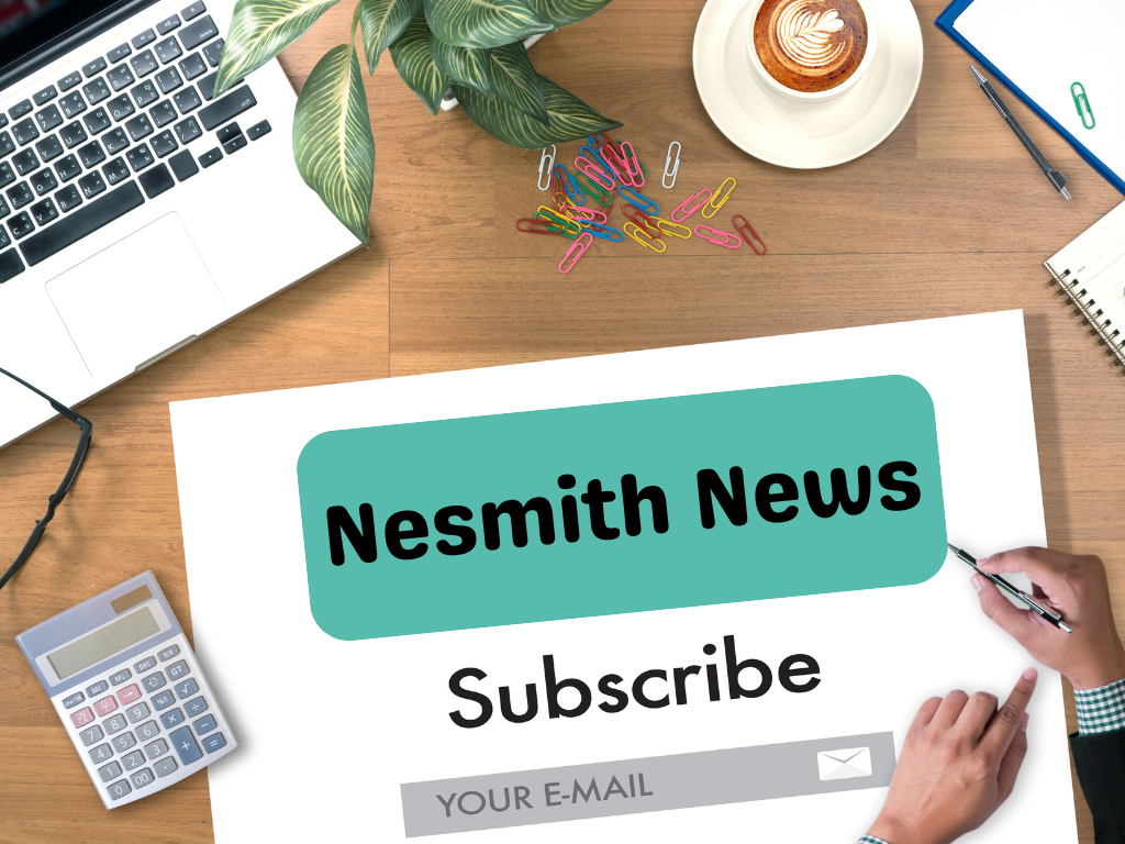 Subscribe to Nesmith News.