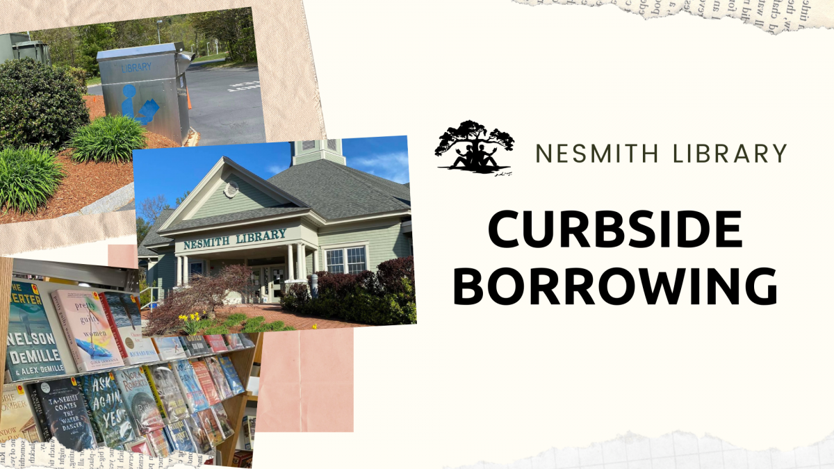 pictures of nesmith library on beige background text: curbside borrowing