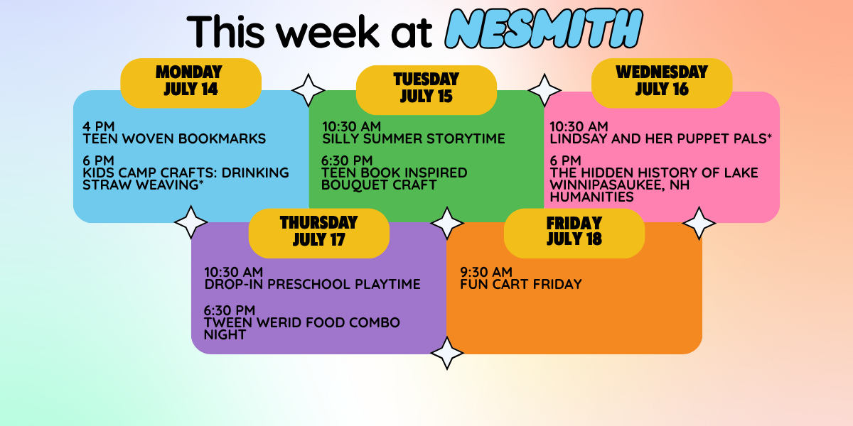 This week at Nesmith! See the full calendar at nesmithlibrary.org/calendar!