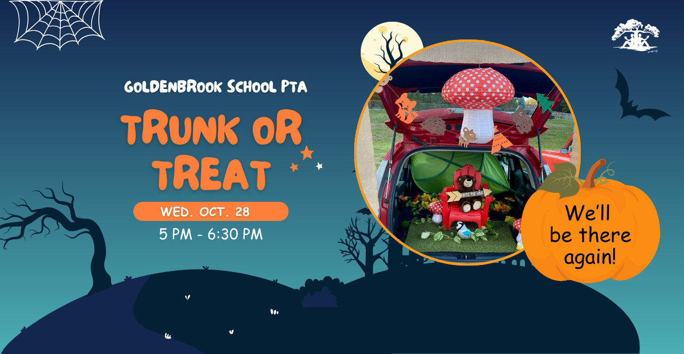 Goldenbrook School PTA Trunk or Treat on Wed. Oct 28 from 5 PM to 6:30PM. We'll be there again!