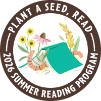 Circular badge for the "Plant a Seed, Read" 2026 Summer Reading Program featuring an earthworm reading an open teal book surrounded by wildflowers including black-eyed Susans and a coneflower, with white text on a dark brown border.