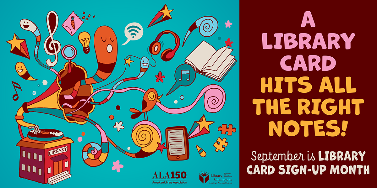 September Library Card Sign-Up Month graphic with colorful library-themed illustrations and the message ‘A Library Card Hits All the Right Notes!