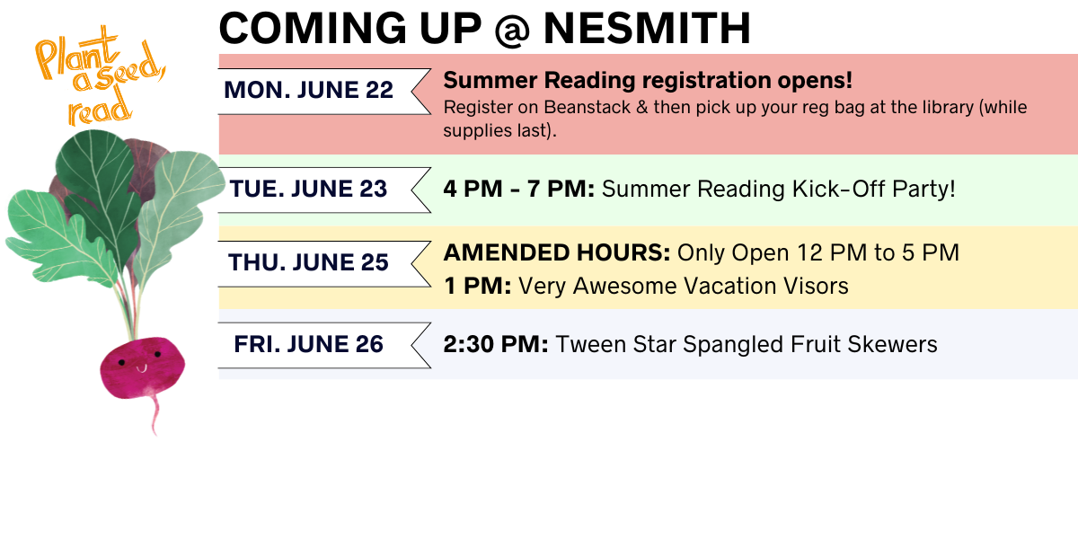 Summer Reading Kick-Off Party: Tuesday, June 23 from 4 to 7 PM.