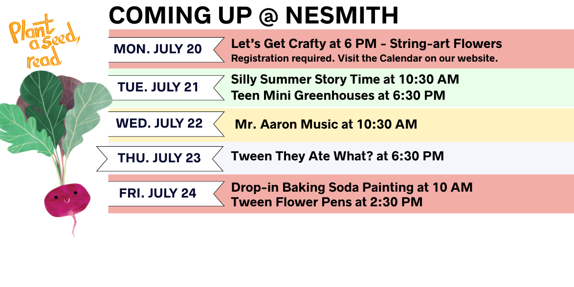 Upcoming events for week of July 20th
