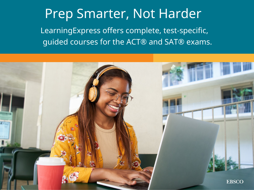 Prep smarter, not harder. LearningExpress offers complete, test-specific guided courses for the ACT and SAT exams.